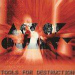 Act Of Cruelty : Tools for Destruction